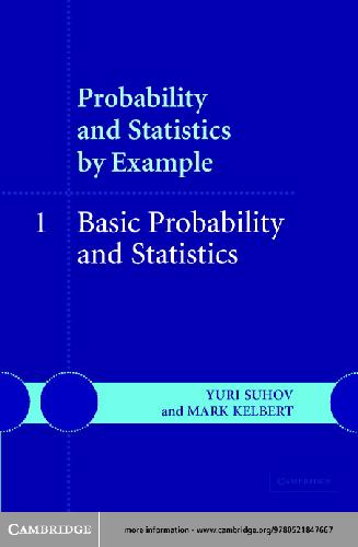 Probability and statistics by example. basic probability and statistics