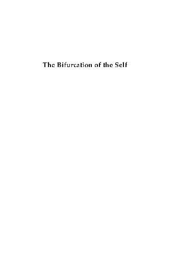 The Bifurcation Of The Self - History And Theory Of Dissociation