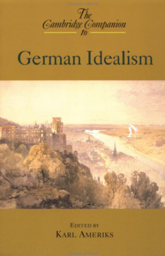 The Cambridge Companion to German Idealism