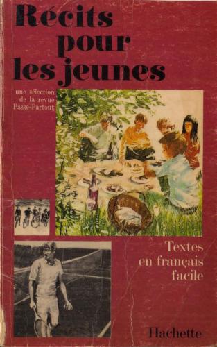 Récits pour les jeunes (une sélection de la revue Passe-Partout)