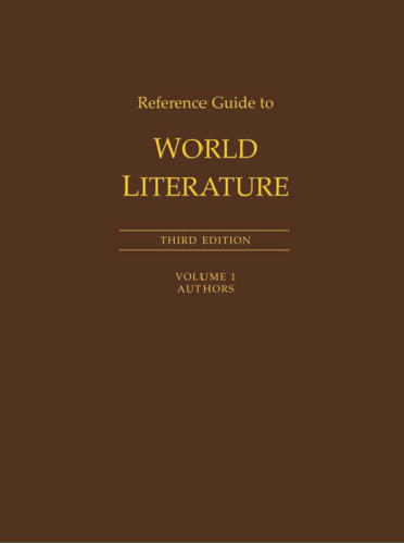 Reference Guide to World Literature. Volume 1: Authors