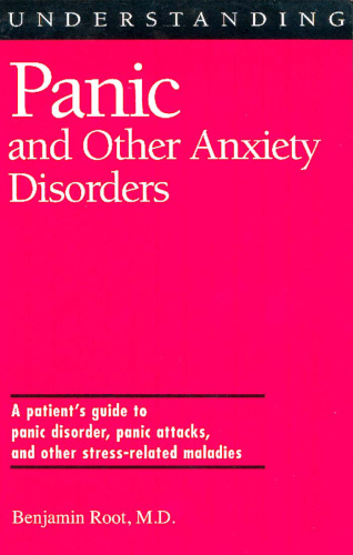 Understanding Panic and Other Anxiety Disorders