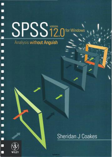 SPSS Analysis Without Anguish: Version 12.0 For Windows