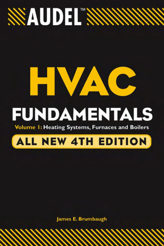 Audel HVAC Fundamentals: Volume 2: Heating System Components, Gas and Oil Burners, and Automatic Controls