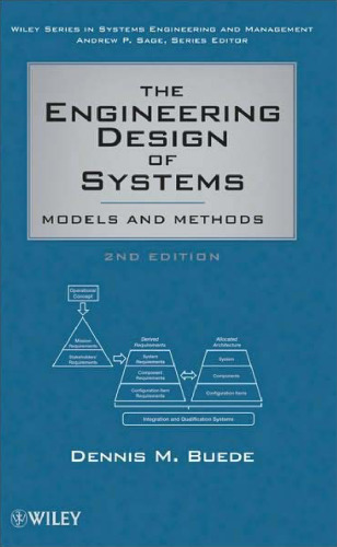 The engineering design of systems: models and methods