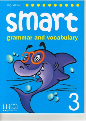 Smart Grammar and Vocabulary 3. Student's Book