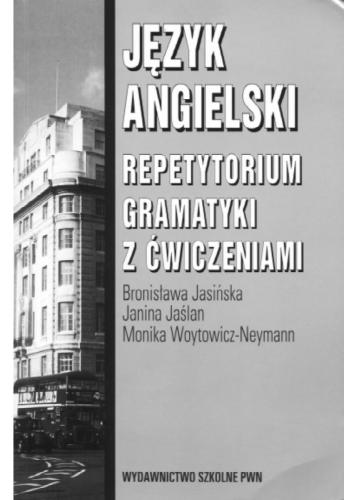 Język Angielski. Repetytorium gramatyki z ćwiczeniami