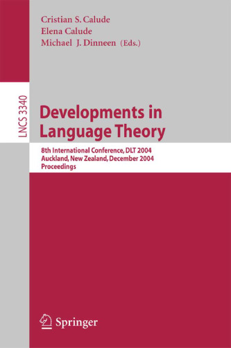 Developments in Language Theory: 8th International Conference, DLT 2004, Auckland, New Zealand, December 13-17, 2004. Proceedings