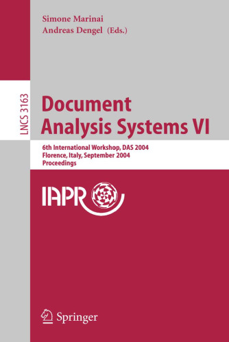 Document Analysis Systems VI: 6th International Workshop, DAS 2004, Florence, Italy, September 8 - 10, 2004. Proceedings