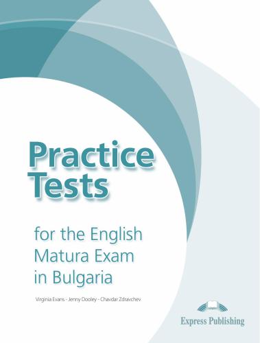 Practice Tests for the English Matura Exam in Bulgaria With Keys