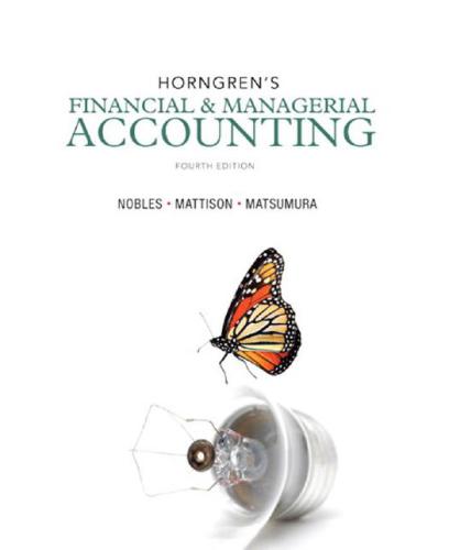 Matsumura Horngren’s Financial & Managerial Accounting