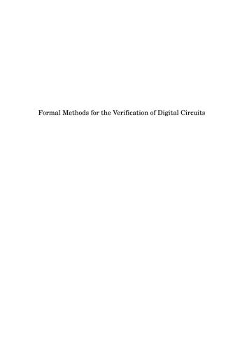 Formal Methods for the Verification of Digital Circuits