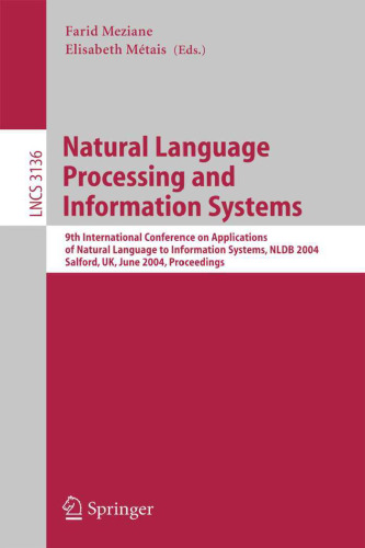 Natural Language Processing and Information Systems: 9th International Conference on Applications of Natural Language to Information Systems, NLDB 2004, Salford, UK, June 23-25, 2004. Proceedings