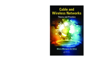 Cable and Wireless Networks: Theory and Practice