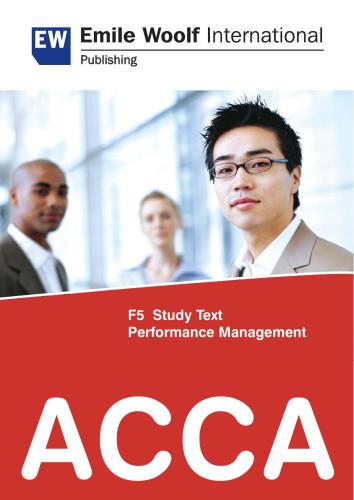 ACCA F5 Performance Management 2011. Study text