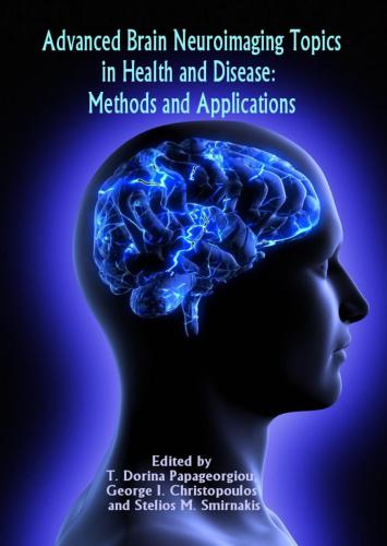 Christopoulos and Stelios M. Smirnakis Advanced Brain Neuroimaging Topics in Health and Disease: Methods and Applications