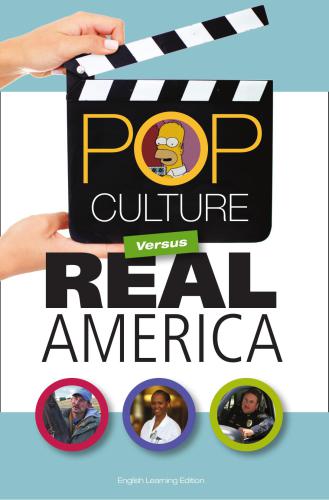 Pop Culture Versus Real America. English Learning Edition