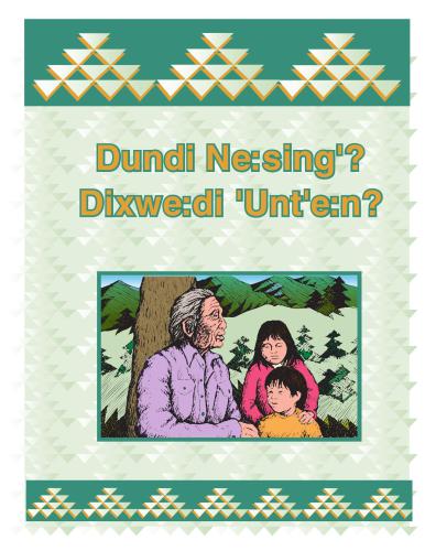 Dundi Ne:sing'? Dixwe:di 'Unt'e:n?