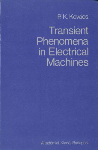 Transient phenomena in electrical machines