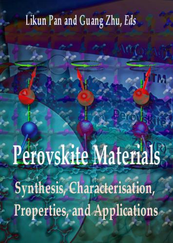 Perovskite Materials: Synthesis, Characterisation, Properties, and Applications