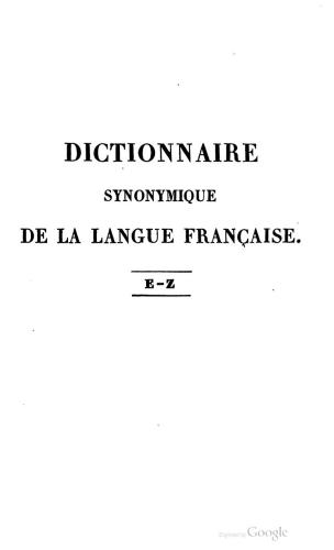 Dictionnaire synonymique de la langue française. Tome 2