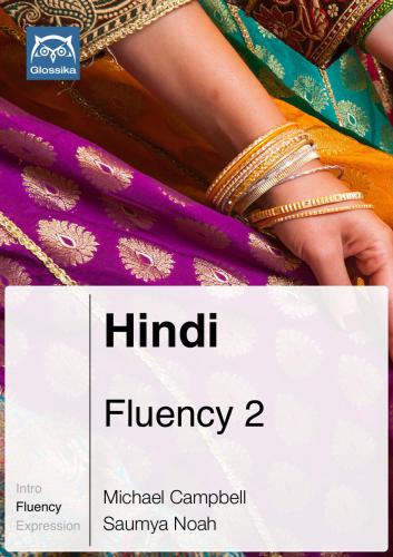 Glossika Hindi Fluency 2: complete fluency course