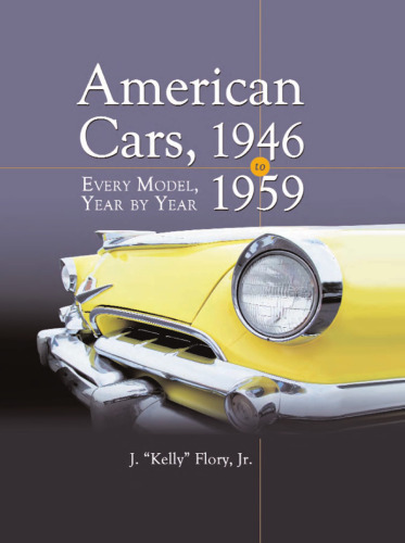 American Cars 1946-1959: Every Model, Year by Year