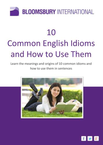 10 Common English Idioms and How to Use Them