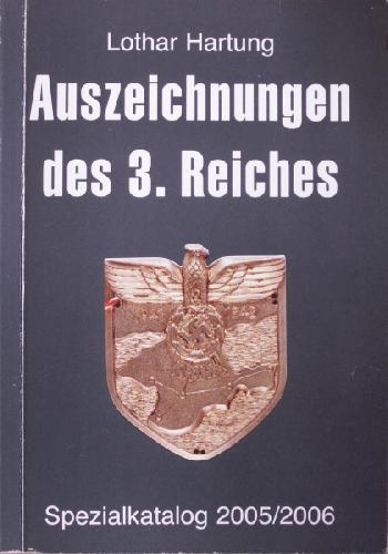 Auszeichnungen des 3.Reiches - Spezialkatalog 2005-2006