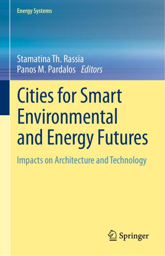 Cities for Smart Environmental and Energy Futures. Impacts on Architecture and Technology