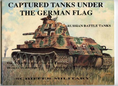 Captured Tanks Under the German Flag: Russian Battle Tanks