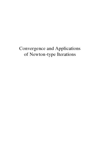 Convergence and Applications of Newton-type Iterations