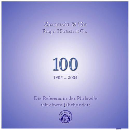 Die Referenz in der Philatelie seit einem Jahrhundert 1905-2005