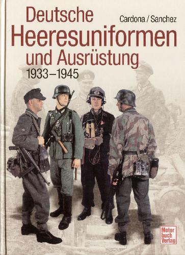 Deutsche Heeresuniformen und Ausrustung