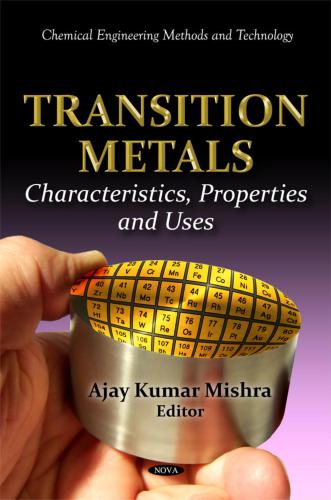 Transition Metals: Characteristics, Properties and Uses