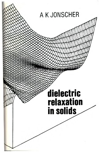 Dielectric relaxation in solids