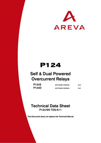 Areva MiCOM P124 - Self & Dual Powered Overcurrent Relays. Technical Data Sheet