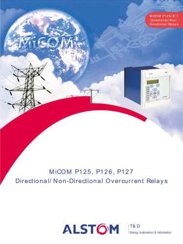 Alstom MiCOM P125, P126, P127 Series - Directional/Non-Directional Relays