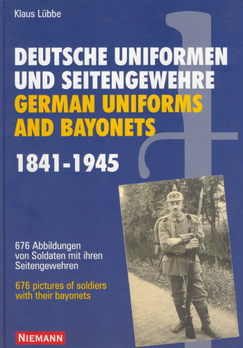 German uniforms and bayonets. 1841-1945