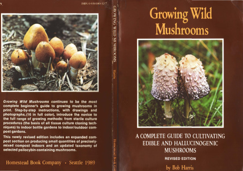 Growing Wild Mushrooms: A Complete Guide to Cultivating Edible and..