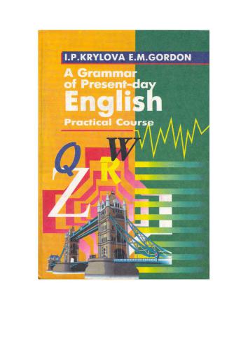 A Grammar of Present-day English. Practical course/ Грамматика современного английского языка