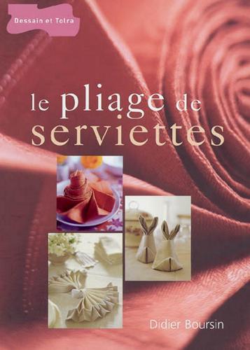 Dessain et Tolra. Le pliage des serviettes