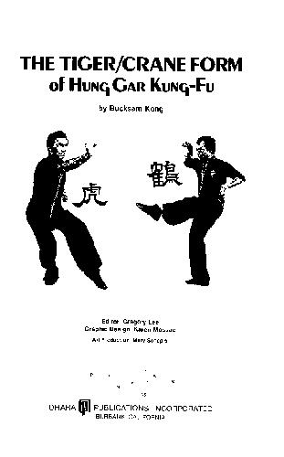 The Tiger/Crane Form of Hung Gar Kung-Fu 