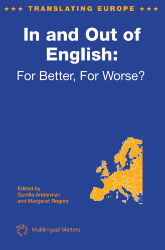 In And Out Of English: For Better, For Worse?