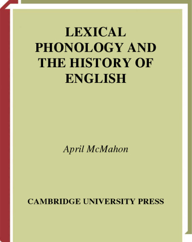 Lexical Phonology and the History of English