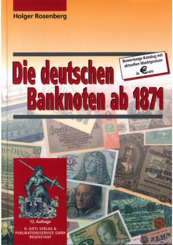 Die deutschen Banknoten ab 1871 (1)