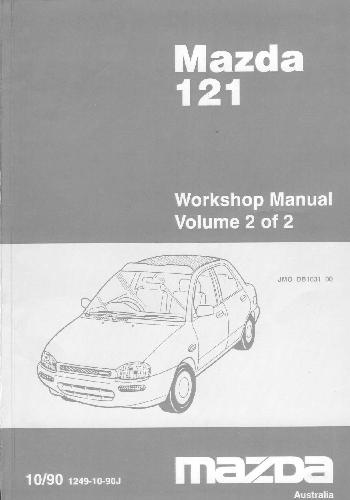 Mazda: 121 Workshop manual (Руководство по обслуживанию и ремонту)