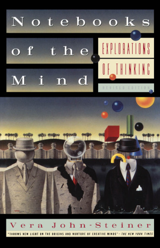 Notebooks of the Mind: Explorations of Thinking