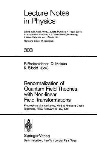 Renormalization of Quantum Field Theories with Non-linear Field Transformations