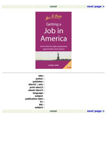 Getting a Job in America: How to Find the Right Employment Opportunities and Contacts